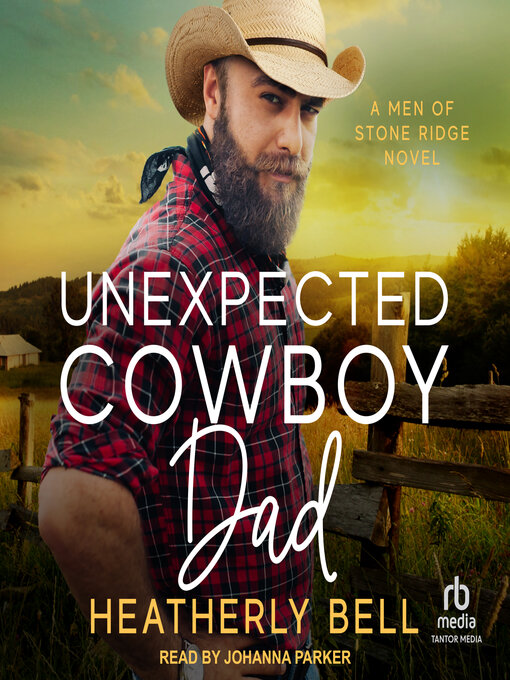 Title details for Unexpected Cowboy Dad by Heatherly Bell - Available